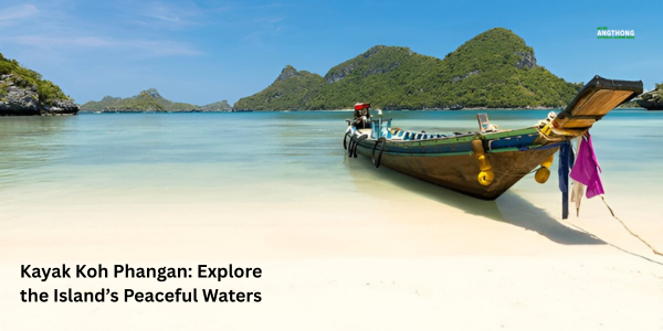 Kayak Koh Phangan: Explore the Island’s Peaceful Waters